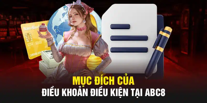 Mục đích của điều khoản, điều kiện nhà cái